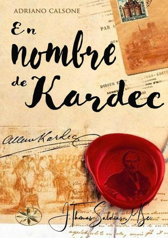 En Nombre de Kardec | Saldias MSc., Calsone