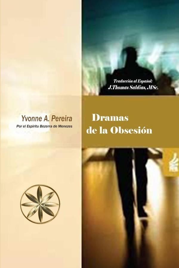 Dramas de la Obsesión | Saldias, MSc., Pereira y otros