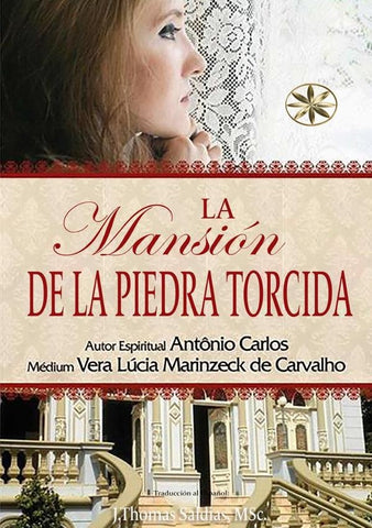 La Mansión de la Piedra Torcida | Saldias MSc., Antônio Carlos y otros