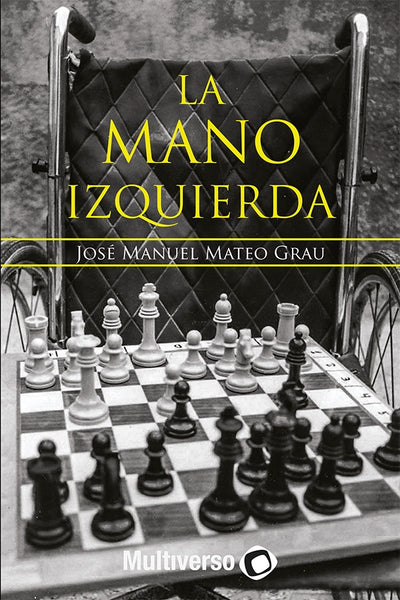 La Mano Izquierda | José Manuel Mateo Grau