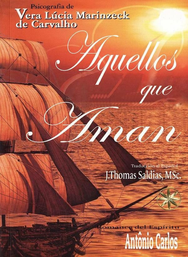 Aquellos que Aman | Saldias, MSc., Antônio Carlos y otros