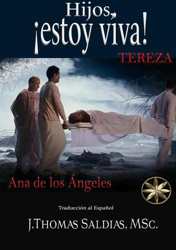Hijos, ¡estoy viva! | Tereza, Saldias, MSc. y otros