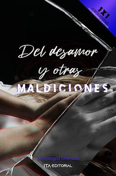 Del desamor y otras maldiciones | ITA Autores Varios