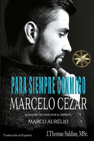 Para Siempre Conmigo | Cezar, Marco Aurelio y otros