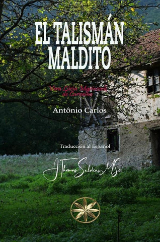 El Talismán Maldito | Marinzeck de Carvalho, Antônio Carlos y otros