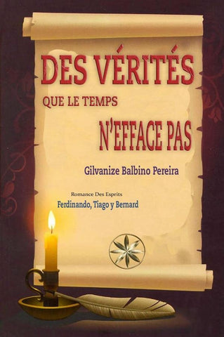 Des Vérités Que Le Temps Nefface Pas | Balbino Pereira, Ferdinando, Tiago et Bernard