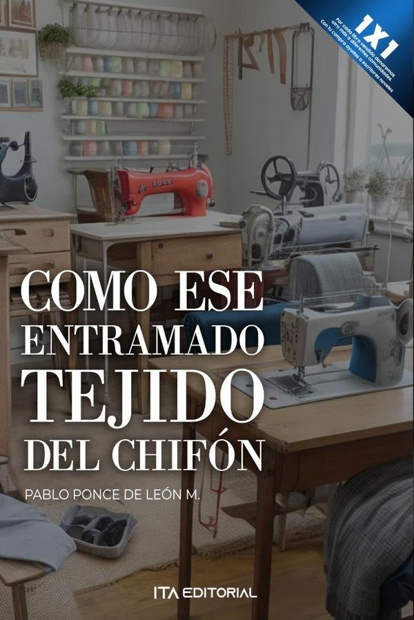 Como ese entramado tejido del chifón | Pablo Ponce de León M.
