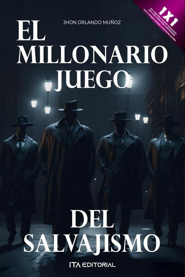 El millonario juego del salvajismo | Muñoz, Muñoz