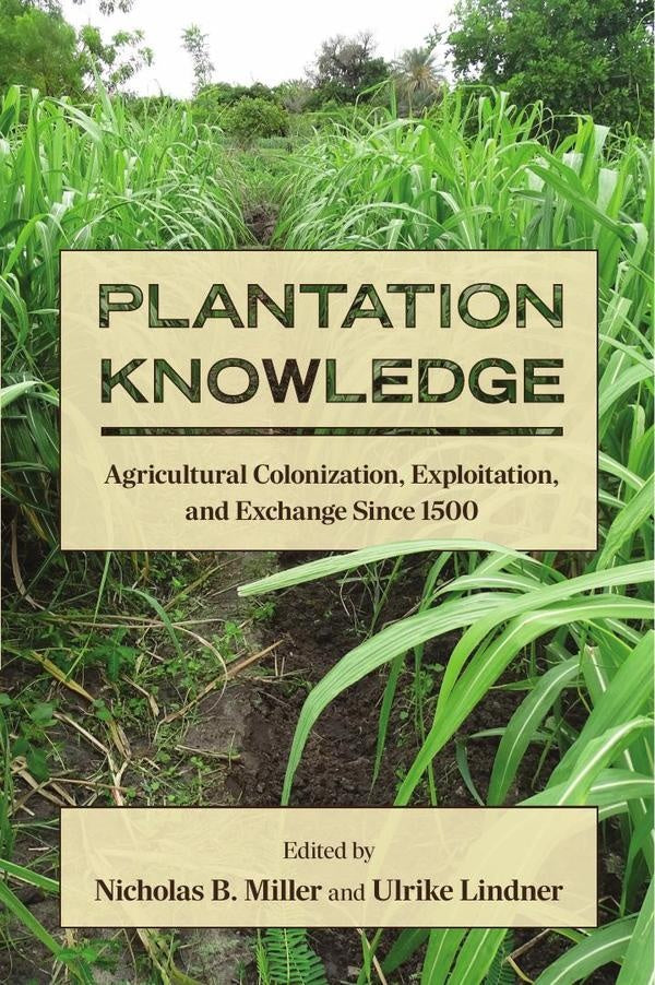 Plantation Knowledge | Miller, Lindner