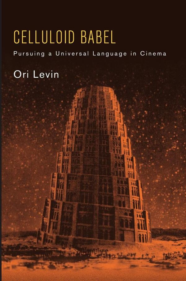Celluloid Babel | Ori Levin