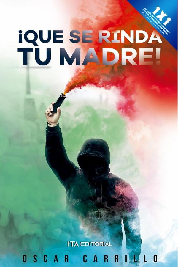 Que se rinda tu madre | Oscar Carrillo