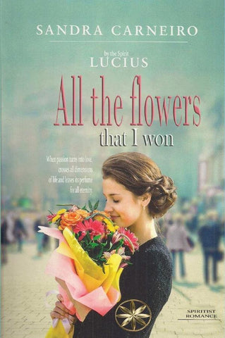 All the flowers that I won | Lucius, Carneiro y otros