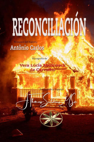Reconciliación | Marinzeck de Carvalho, Antônio Carlos y otros