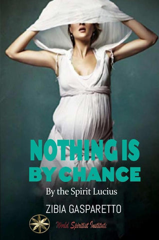 Nothing is by Chance | Gasparetto, Lucius y otros