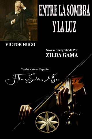 Entre la Sombra y la Luz | Saldias MSc., Victor Hugo y otros