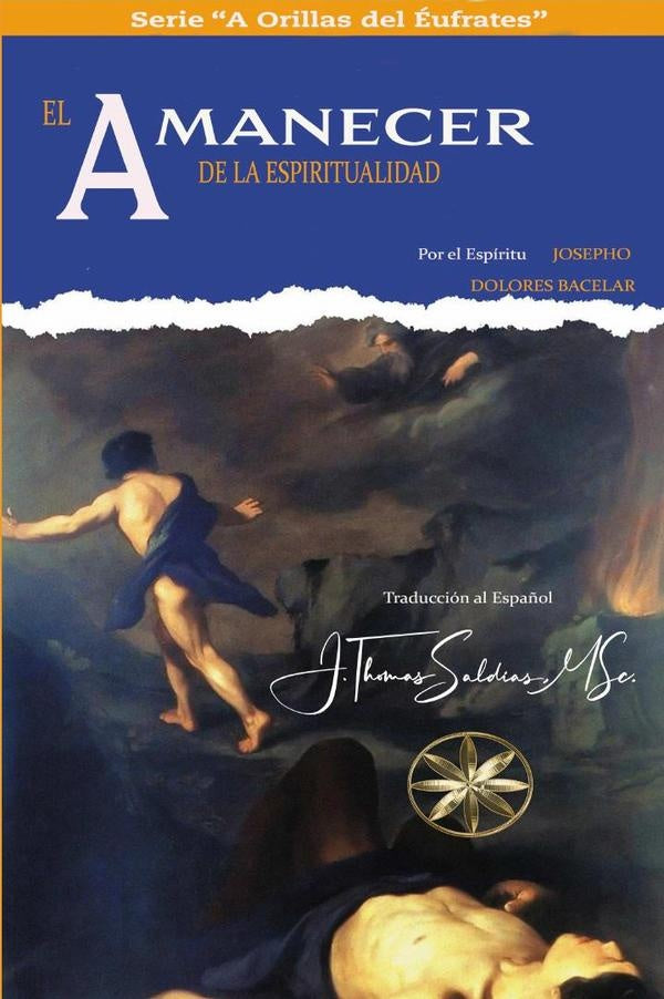 El amanecer  de la espiritualidad  | Josepho, Bacelar y otros