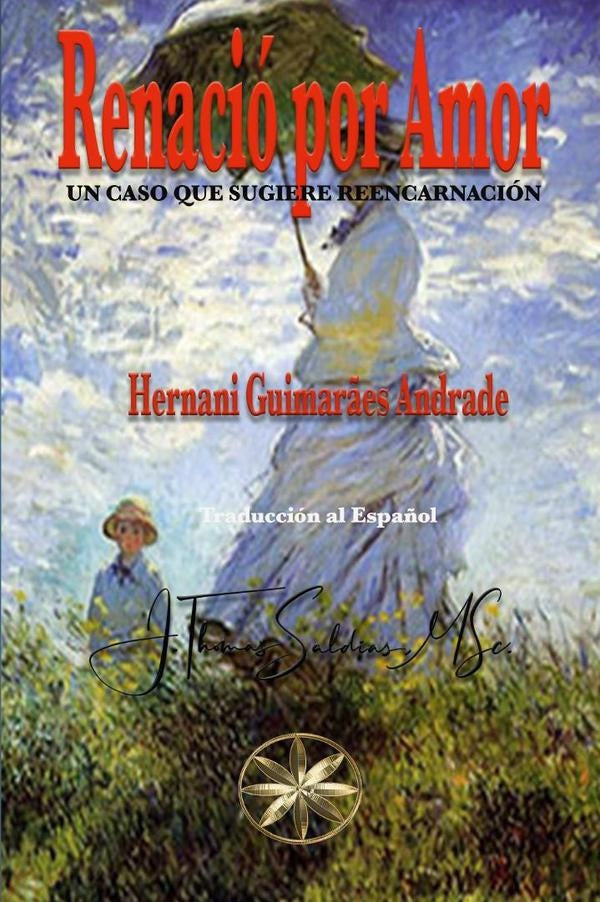 Renació por Amor | Saldias, MSc., Guimarães Andrade