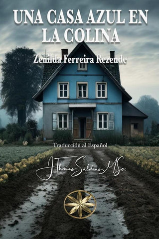 Una Casa Azul en la Colina | Saldias, MSc., Ferreira Rezende