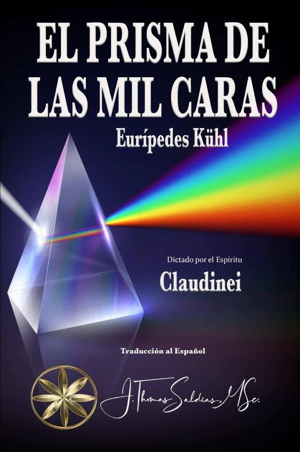 El Prisma de las Mil Caras | Saldias, MSc., Kühl y otros