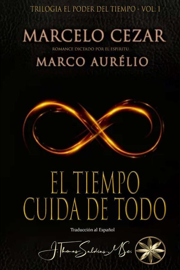 El Tiempo Cuida de Todo | Saldias MSc., Marco Aurelio y otros