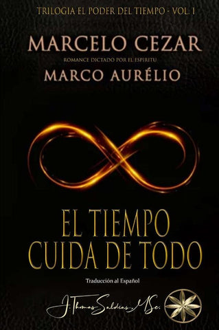 El Tiempo Cuida de Todo | Saldias MSc., Marco Aurelio y otros