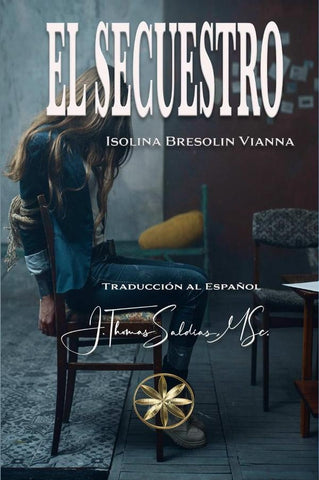 El Secuestro | Saldias, MSc., Vianna