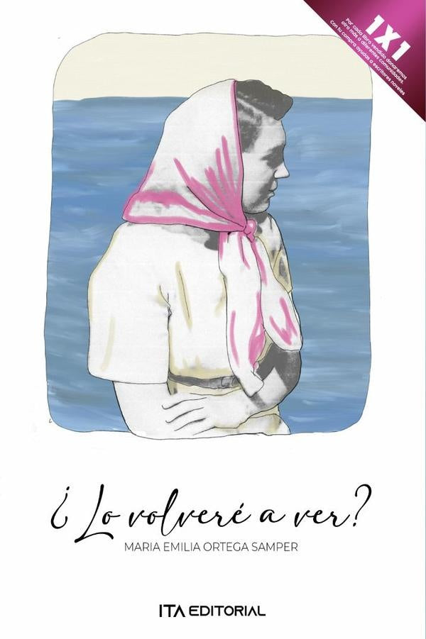 ¿Lo volveré a ver? | María Emilia Ortega Samper