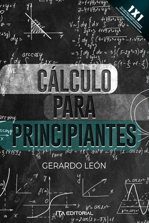 Cálculo para principiantes | Gerardo León