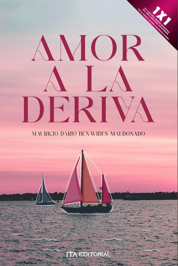 Amor a la deriva | Mauricio Darío Benavides Maldonado