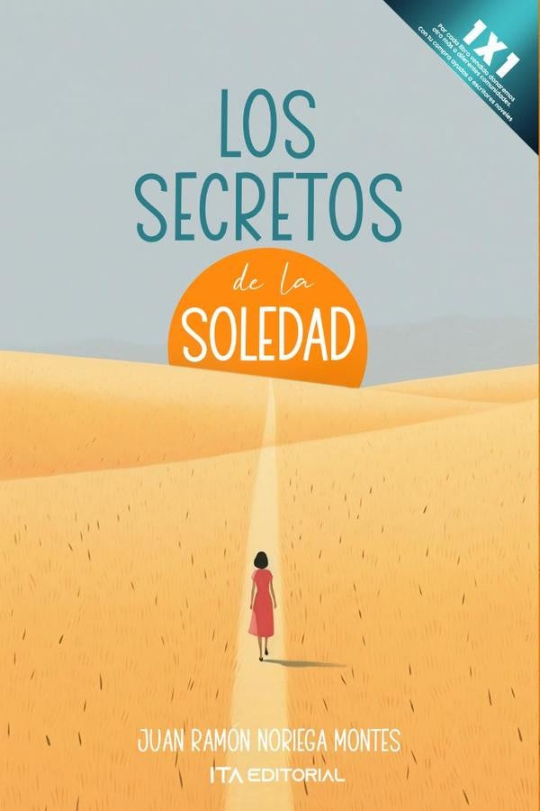 Los secretos de la soledad | Juan Ramón Noriega Montes