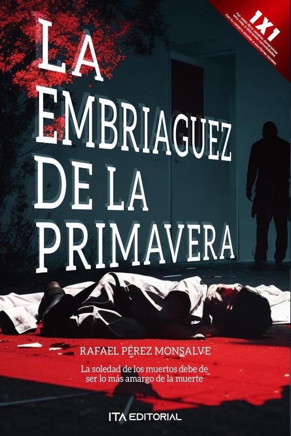 La embriaguez de la primavera | Rafael Pérez Monsalve