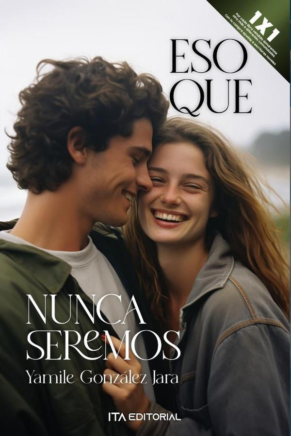 Eso que nunca seremos | Yamile González Jara