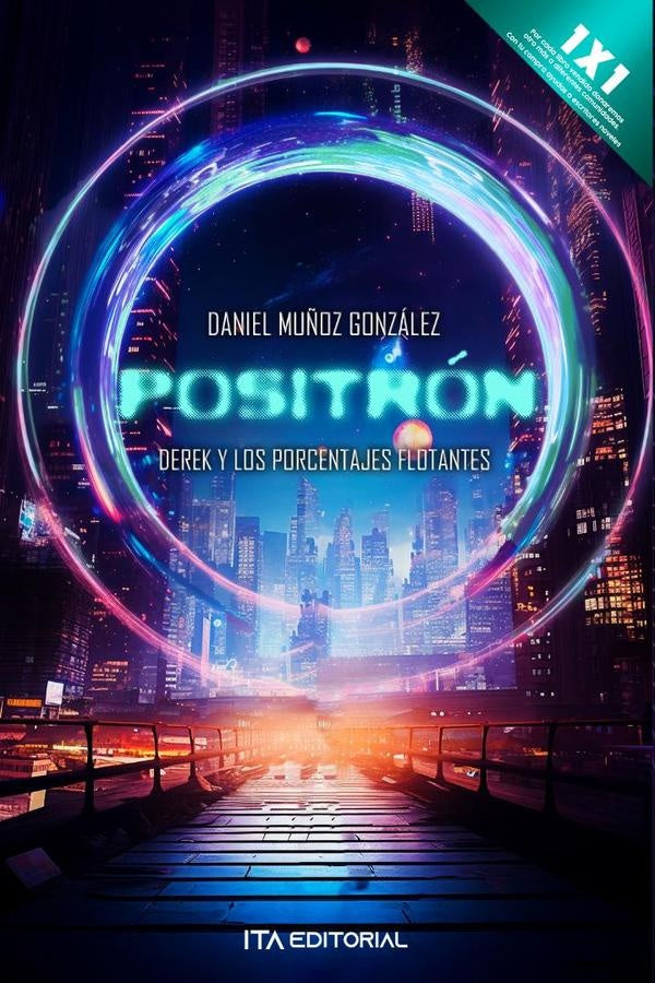 Positrón | Daniel Muñoz González