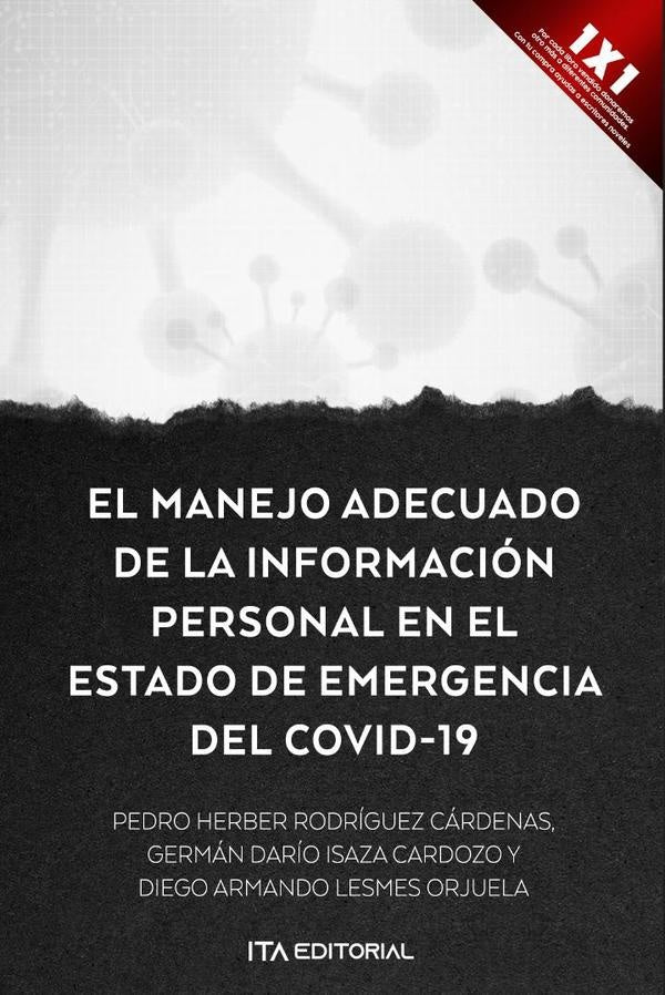 El manejo adecuado de la información personal en el estado de emergencia por COVID-19 | Isaza Cardozo, Lesmes Orjuela y otros