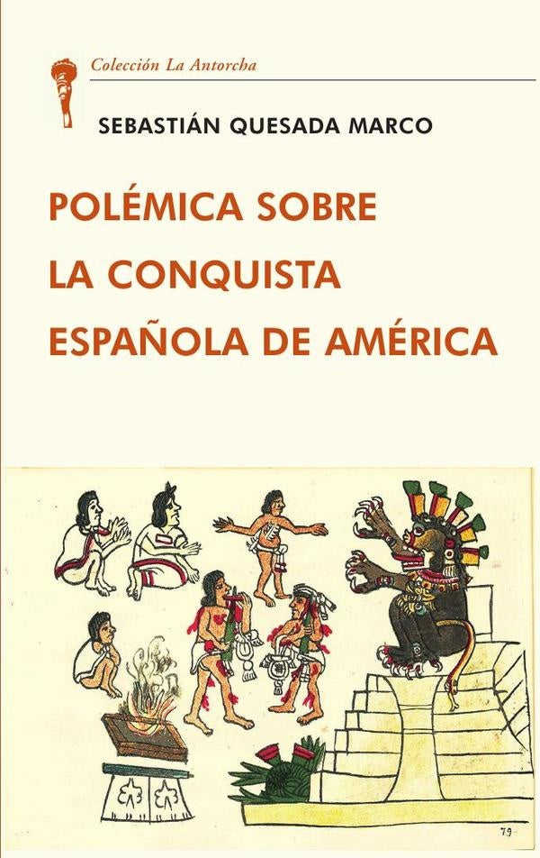 Polémica sobre la conquista española de américa (uepod)  | Sebastian Quesada Marco