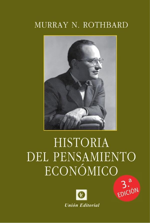 Historia del pensamiento económico (uepod)  | MURRAY N ROTHBARD