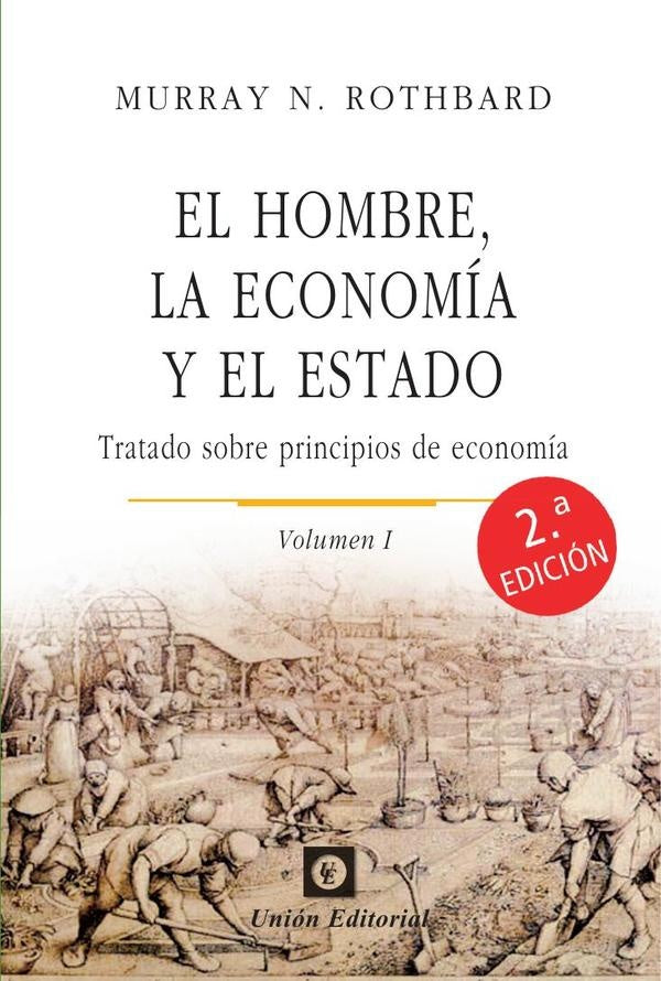 El hombre, la economía y el estado [uepod]  | MURRAY N ROTHBARD