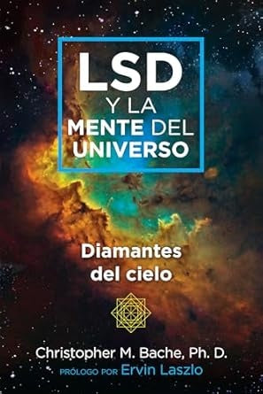 LDS Y LA MENTE DEL UNIVERSO .. | CHRISTOPHER M.BACHE BACHE