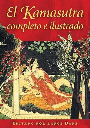 EL KAMASUTRA COMPLETO ILUSTRADO | VACIO