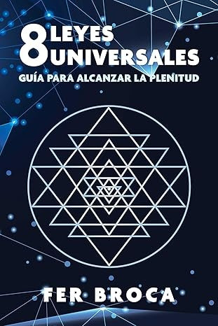 8 LEYES UNIVERSALES  | FER  BROCA