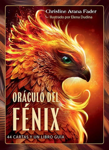ORACULO DEL FENIX  | CHRISTINE ARANA FADER