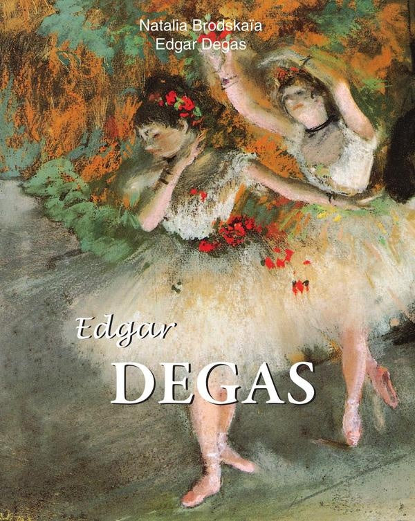 Edgar Degas | Natalia Brodskaïa