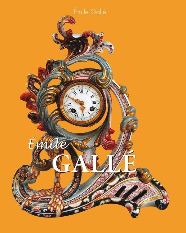 Émile GallÉ | Émile Gallé