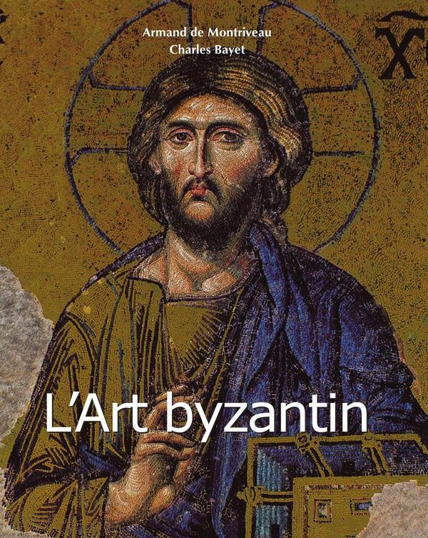 LArt byzantin | Charles Bayet