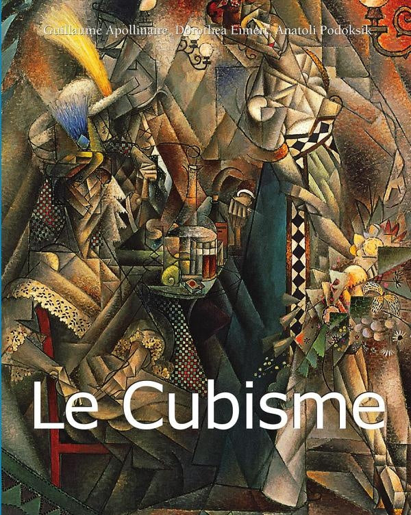 Le Cubisme | EIMERT, Podoksik y otros