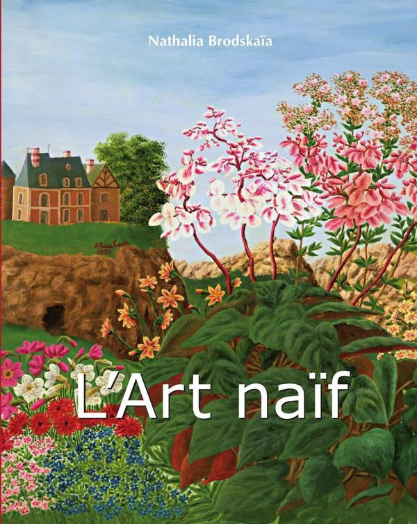 LArt naïf | Nathalia Brodskaïa