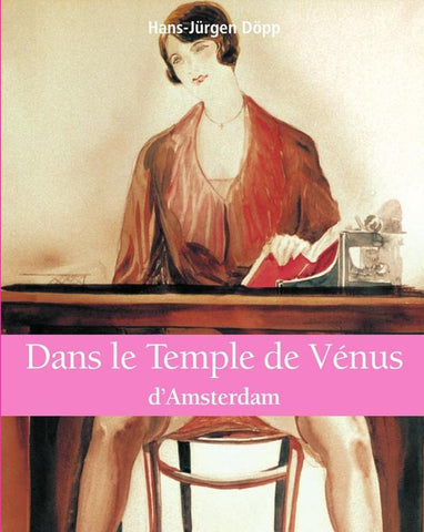 Dans le Temple de Vénus | Hans-Jürgen Döpp