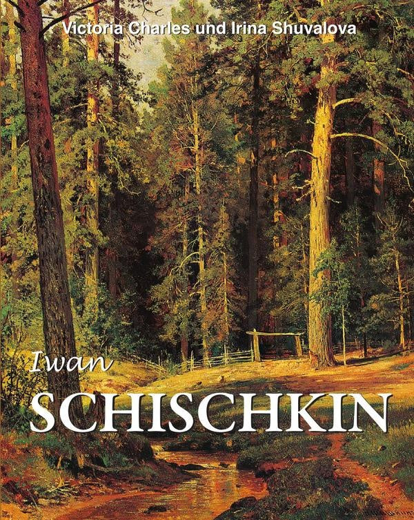 Iwan Schischkin | Charles, Shuvalova
