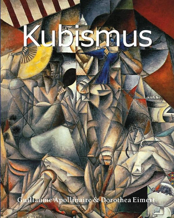Kubismus | EIMERT, Apollinaire