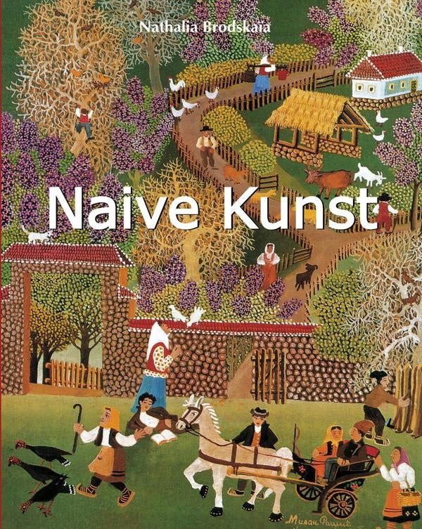 Naive Kunst | Nathalia Brodskaïa